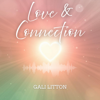 Love & Connection